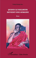 E-book, Quand le malheur devient une aubaine : Essai, Editions L'Harmattan