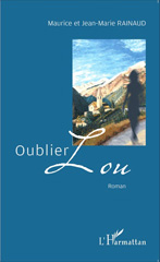 E-book, Oublier Lou : Roman, Rainaud, Jean-Marie, Editions L'Harmattan