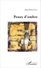 E-book, Peaux d'ombre, Celli, Anna Maria, Editions L'Harmattan