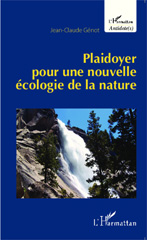 E-book, Plaidoyer pour une nouvelle écologie de la nature, Editions L'Harmattan