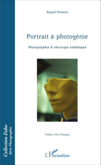 E-book, Portrait & photogénie : Photographie & chirurgie esthétique, Editions L'Harmattan
