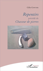 E-book, Repentirs précédé de Chasseur de pierres, Editions L'Harmattan