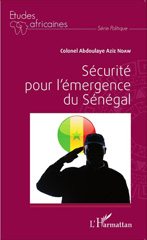 E-book, Sécurité pour l'émergence du Sénégal, Editions L'Harmattan