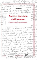 E-book, Société, individu, vieillissement : S'adapter ou changer de modèle ?, Editions L'Harmattan