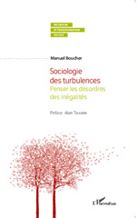 E-book, Sociologie des turbulences : Penser les désordres des inégalités, Editions L'Harmattan