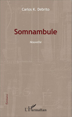E-book, Somnambule : Nouvelle, Editions L'Harmattan