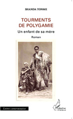 E-book, Tourments de polygamie : Un enfant de sa mère - Roman, Editions L'Harmattan