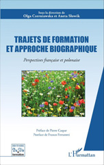 E-book, Trajets de formation et approche biographique : Perspectives française et polonaise, Slowik, Aneta, Editions L'Harmattan