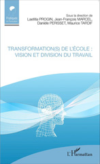 E-book, Transformation(s) de l'école : vision et division du travail, Editions L'Harmattan