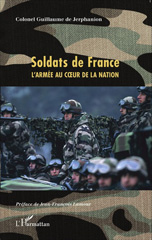 eBook, Soldats de France : L'armée au coeur de la nation - Nouvelle édition, Editions L'Harmattan