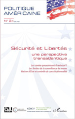E-book, Sécurité et Libertés : Une perspective transatlantique - Les contre-pouvoirs ont-ils échoué ? Les limites de la surveillance de masse. Raison d'Etat et contrôle de constitutionnalité, Editions L'Harmattan