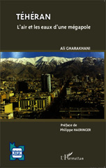 E-book, Téhéran : L'air et les eaux d'une mégapole, Editions L'Harmattan