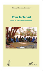 eBook, Pour le Tchad : Récit au coeur de la révolution, Editions L'Harmattan