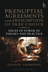 E-book, Prenuptial Agreements and the Presumption of Free Choice, Hart Publishing