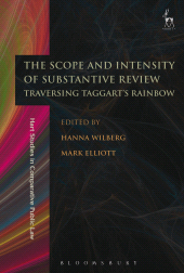 E-book, The Scope and Intensity of Substantive Review : Traversing Taggart's Rainbow, Hart Publishing