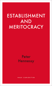 E-book, Establishment and Meritocracy, Haus Publishing