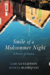 E-book, Smile of the Midsummer Night : A Picture of Sweden, Haus Publishing