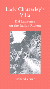 m, Lady Chatterley's Villa : D. H. Lawrence on the Italian Riviera, Haus Publishing