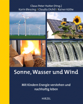 E-book, Sonne, Wasser und Wind : Mit Kindern Energie verstehen und nachhaltig leben, S. Hirzel Verlag GmbH