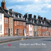 E-book, Bridport and West Bay : The buildings of the flax and hemp industry, Historic England