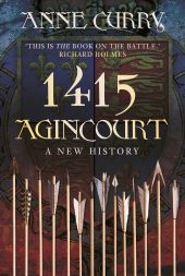 m, 1415 Agincourt : A New History, The History Press