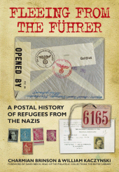 E-book, Fleeing from the Fuhrer : A Postal History of Refugees from the Nazis, The History Press