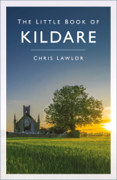 eBook, The Little Book of Kildare, The History Press