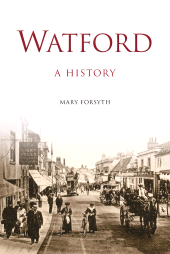 eBook, Watford: A History : A History, The History Press