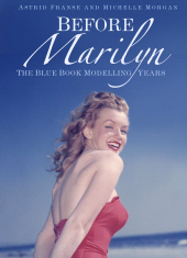 eBook, Before Marilyn : The Blue Book Modelling Years, The History Press