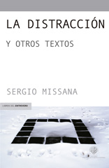 eBook, La distracción : y otros textos, Missana, Sergio, Universidad Alberto Hurtado