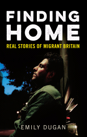 eBook, Finding Home : The Real Stories of Migrant Britain, Icon Books