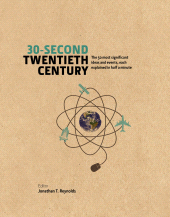eBook, 30-Second Twentieth Century : The 50 most significant ideas and events, each explained in half a minute, Icon Books