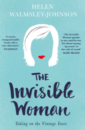 eBook, The Invisible Woman The Invisible Woman : Taking on the Vintage Years, Icon Books