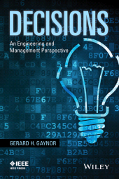 E-book, Decisions : An Engineering and Management Perspective, IEEE Press