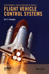 E-book, Performance Evaluation and Design of Flight Vehicle Control Systems, IEEE Press