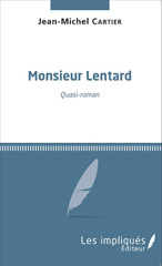 E-book, Monsieur Lentard, Les Impliqués