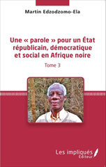 eBook, Une « parole » pour un État républicain, démocratique et social en Afrique noire, Les Impliqués