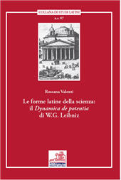 E-book, Le forme latine della scienza : il Dynamica de potentia di W.G. Leibniz, Valenti, Rossana, Paolo Loffredo