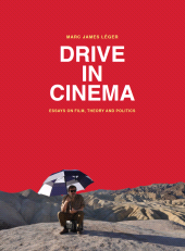 E-book, Drive in Cinema : Essays on Film, Theory and Politics, Intellect