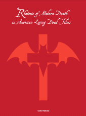 E-book, Rhetoric of Modern Death in American Living Dead Films, Intellect