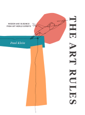 E-book, The Art Rules : Wisdom and Guidance from Art World Experts, Intellect