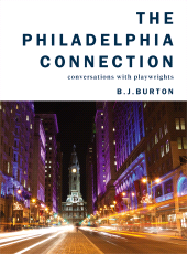 E-book, The Philadelphia Connection : Conversations with Playwrights, Intellect