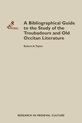E-book, A Bibliographical Guide to the Study of Troubadours and Old Occitan Literature, Medieval Institute Publications