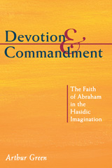 E-book, Devotion and Commandment : The Faith of Abraham in the Hasidic Imagination, ISD