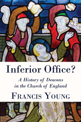 E-book, Inferior Office : A History of Deacons in the Church of England, Young, Francis, ISD