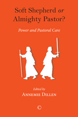 eBook, Soft Shepherd or Almighty Pastor : Power and Pastoral Care, ISD