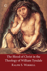 E-book, The Blood of Christ in the Theology of William Tyndale, Werrell, Ralph S., ISD