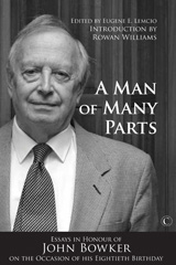 E-book, A Man of Many Parts : Essays in Honor of John Bowker on the Occasion of his Eightieth Birthday, ISD