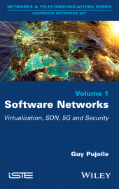 E-book, Software Networks : Virtualization, SDN, 5G and Security, ISTE