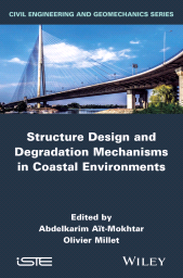 E-book, Structure Design and Degradation Mechanisms in Coastal Environments, ISTE